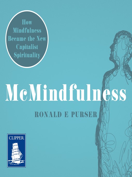 Title details for McMindfulness by Ronald E Purser - Available